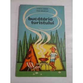 BUCATARIA  TURISTULUI  -  Lucretia  OPREAN * Mura  MOLDOVAN